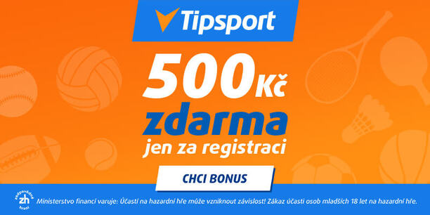 Tipsport - bonus 500 Kč jen za registraci