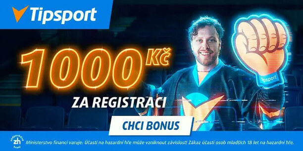 Tipsport v&nbsp;květnu nabízí odměnu 1&nbsp;000&nbsp;Kč za registraci